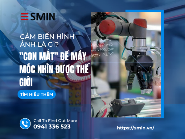 Cảm Biến Hình Ảnh Là Gì? Phân Tích Cấu Tạo, Nguyên Lý Và Vai Trò Trong Tự Động Hóa